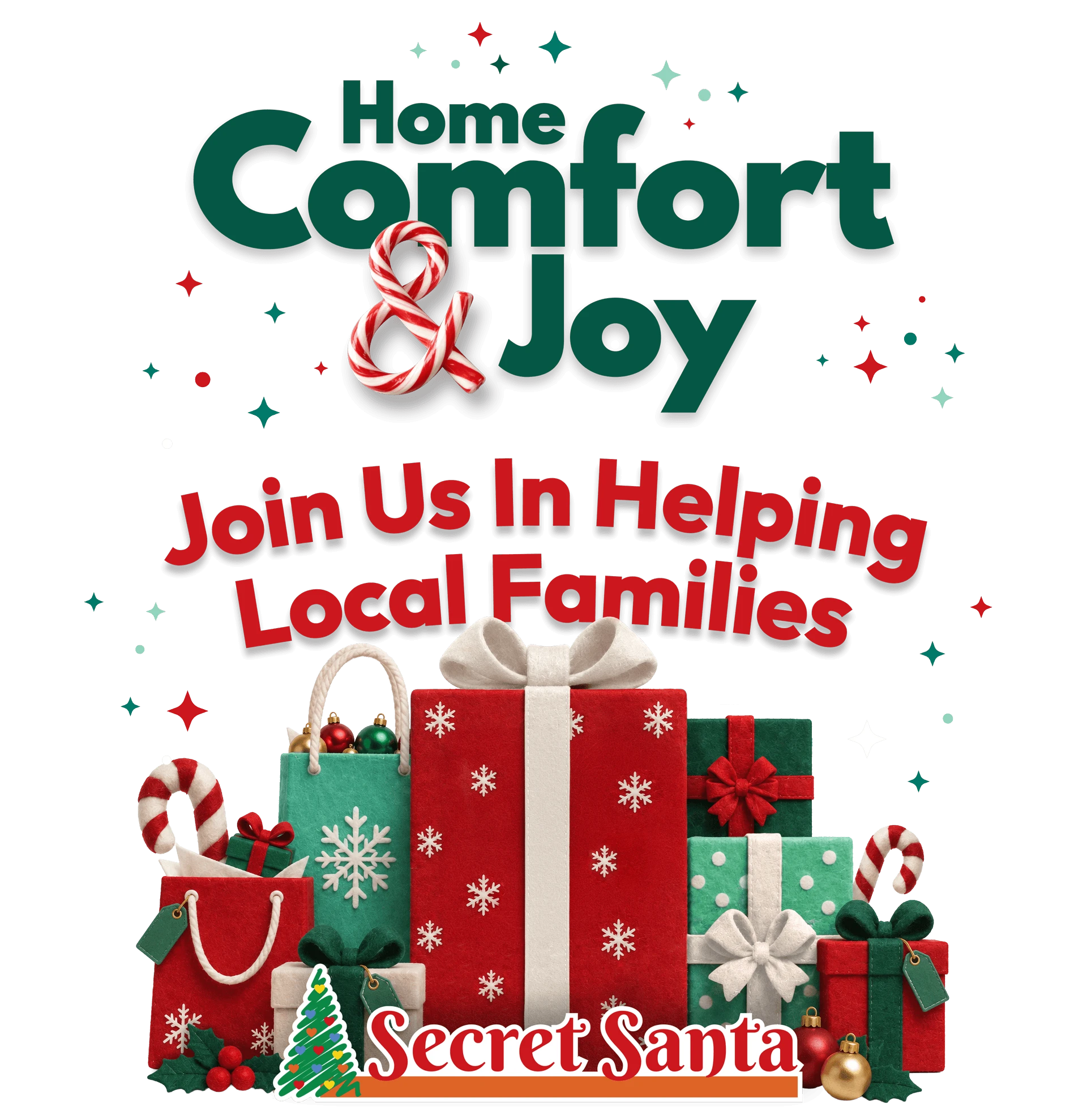 Home Comfort & Joy holiday artwork: "Join Us In Helping Local Families" above a pile of wrapped Christmas gifts, gift bags and candy canes, with the Secret Santa logo.